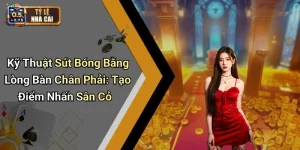 Kỹ Thuật Sút Bóng Bằng Lòng Bàn Chân Phải: Tạo Điểm Nhấn Sân Cỏ