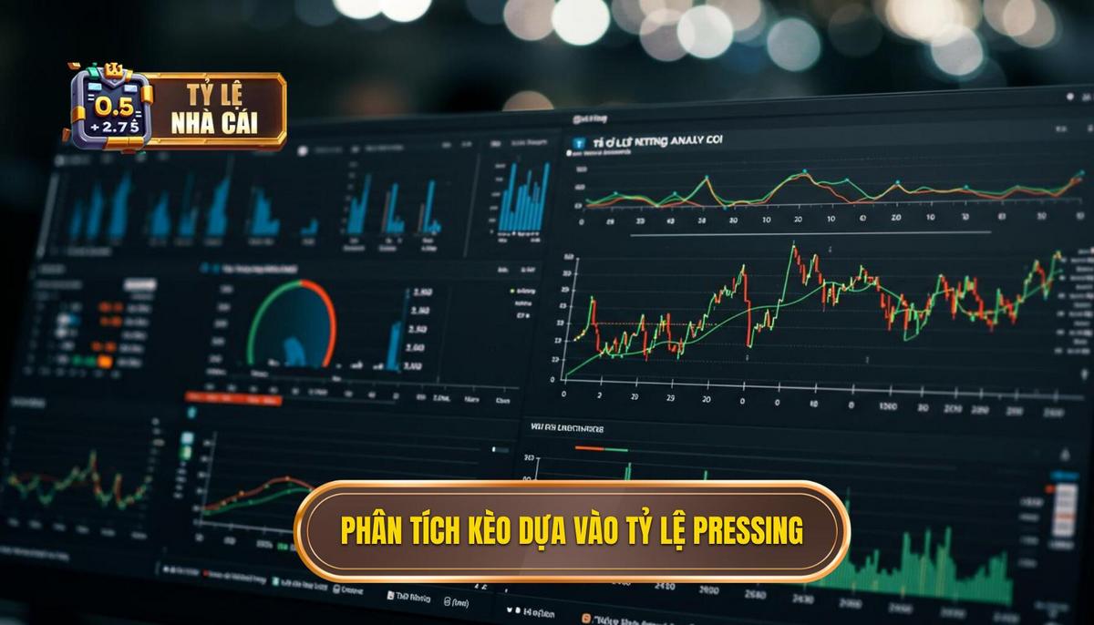 Phần 2_ Cách Phân Tích Kèo Dựa Trên Tỷ Lệ Pressing Cho Các Loại Kèo Chính